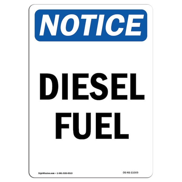 Safety Sign, OSHA Notice, 5" Height, Diesel Fuel Sign, Portrait, 10PK